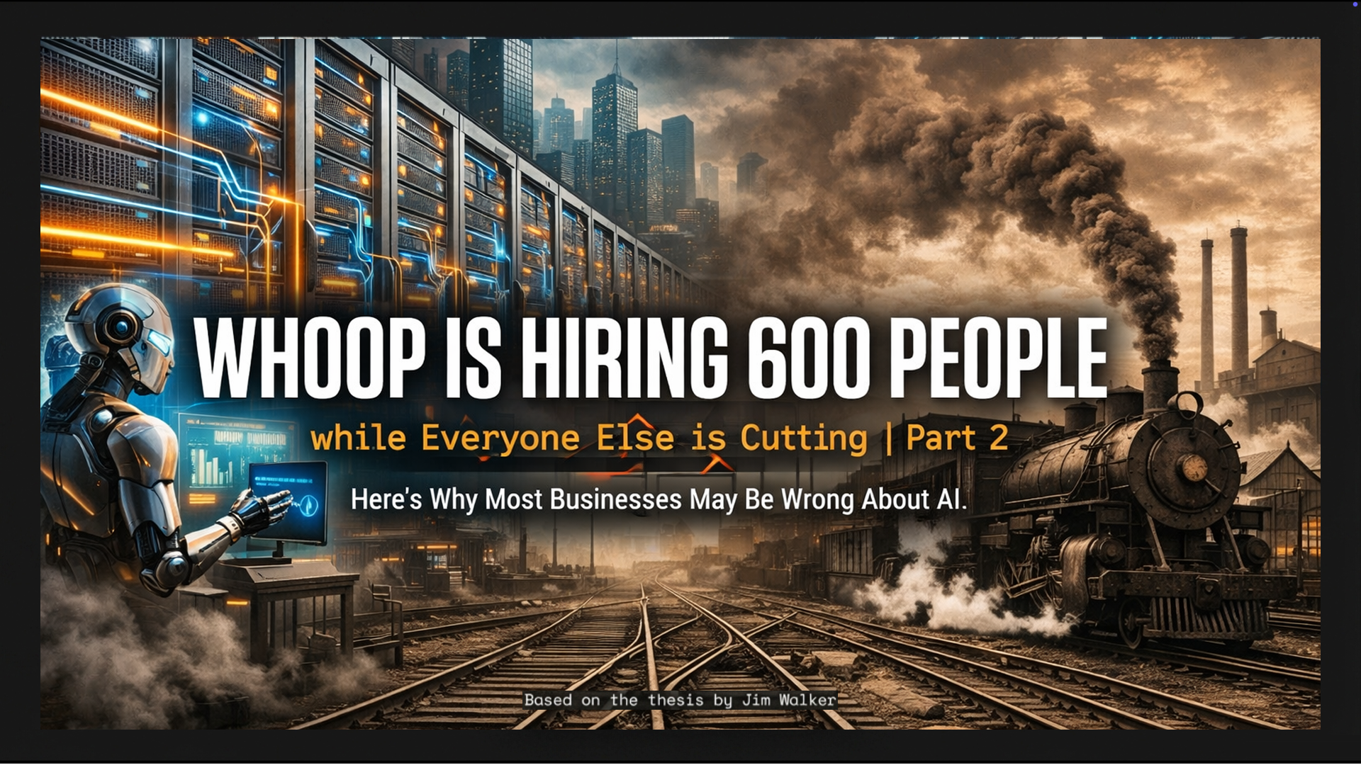 Whoop is Hiring 600 People while Everyone Else is Cutting | Part 2
